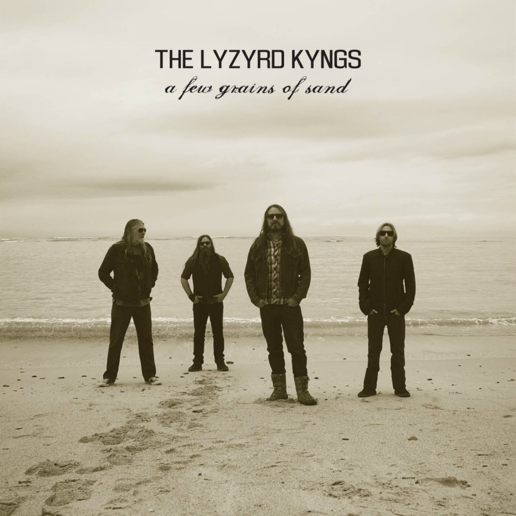 Lyzyrd Kyngs - A Few Grains Of Sand