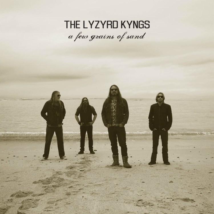 Lyzyrd Kyngs - A Few Grains Of Sand