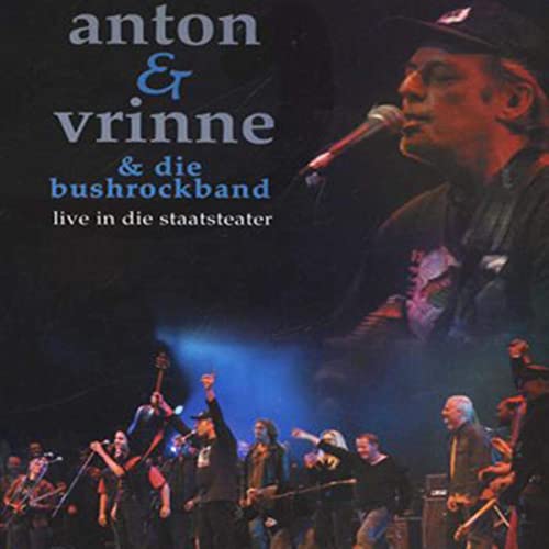 Anton & Vrinne & Die Bushrockband