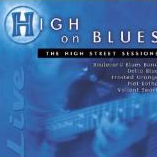 High On Blues - The High Street Sessions