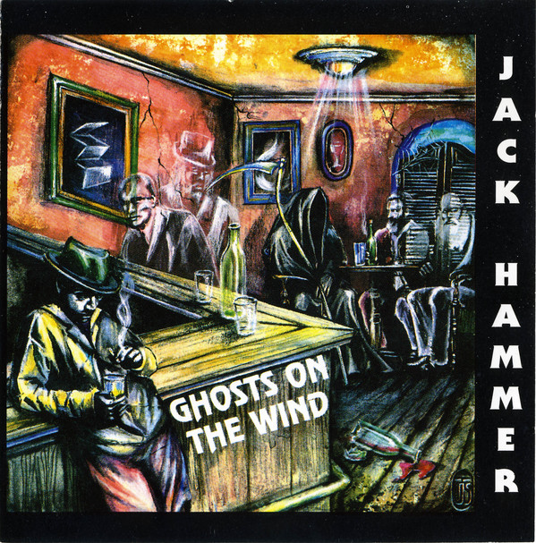 Jack Hammer: Ghosts On The Wind