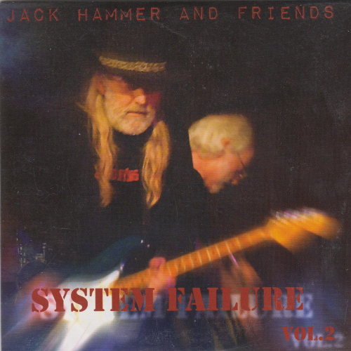 Jack Hammer & Friends: System Failure Vol. 2