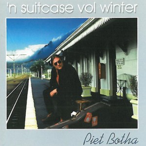 Piet Botha - 'n Suitcase Vol Winter