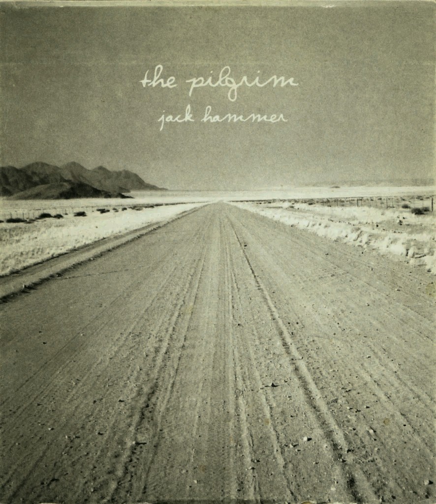 Jack Hammer: The Pilgrim (original cover 2005)